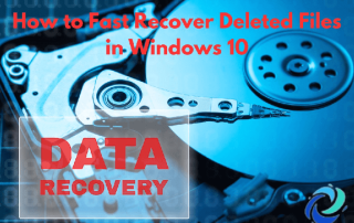 How to Fast Recover Deleted Files in Windows 10 for Free